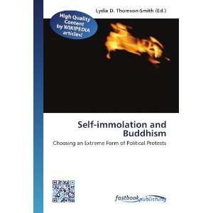  Self immolation and Buddhism Choosing an Extreme Form of 