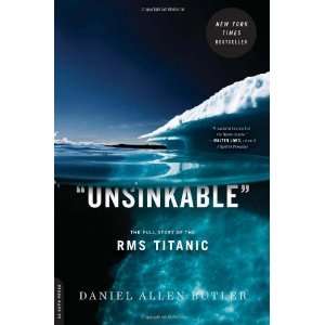   Full Story of the RMS Titanic [Paperback] Daniel Allen Butler Books
