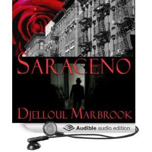  Saraceno (Audible Audio Edition) Djelloul Marbrook Books