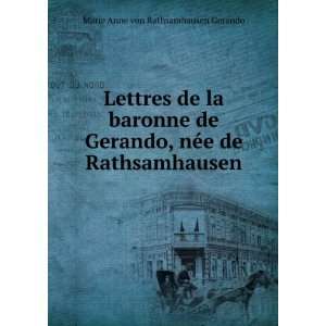  Lettres de la baronne de Gerando, nÃ©e de Rathsamhausen 