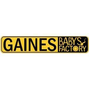   GAINES BABY FACTORY  STREET SIGN