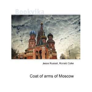  Coat of arms of Moscow Ronald Cohn Jesse Russell Books