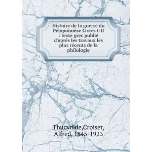   ©cents de la philologie Croiset, Alfred, 1845 1923 Thucydide Books