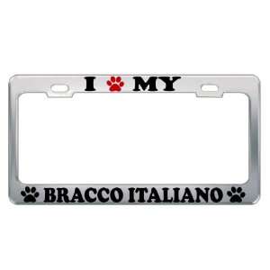  I LOVE MY BRACCO ITALIANO Dog Pet Auto License Plate Frame 