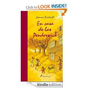 En casa de las Penderwick (Spanish Edition) Jeanne, Jeanne Birdsall 