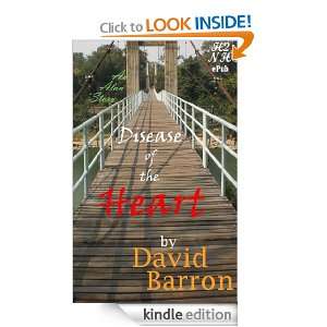 Disease of the Heart (Alan) David Barron  Kindle Store
