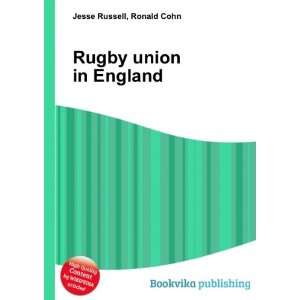  Rugby union in England Ronald Cohn Jesse Russell Books