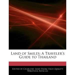  Land of Smiles A Travelers Guide to Thailand 