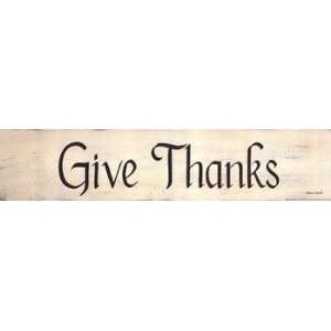   Give Thanks   Poster by Becca Barton (18x4)