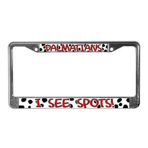  I See Spots Pets License Plate Frame by  