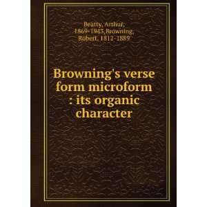   character Arthur, 1869 1943,Browning, Robert, 1812 1889 Beatty Books