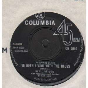   THE BLUES 7 INCH (7 VINYL 45) UK COLUMBIA 1963 BERYL BRYDEN Music