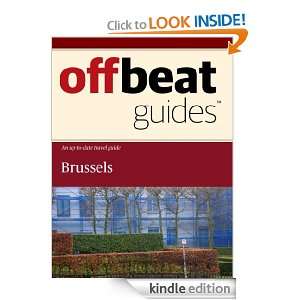 Brussels Travel Guide Offbeat Guides  Kindle Store