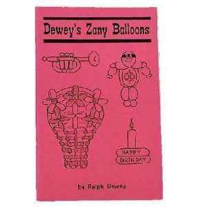  DEWEYS ZANY BALLOONS Toys & Games