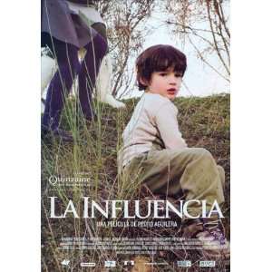  La Influencia Movie Poster (11 x 17 Inches   28cm x 44cm 