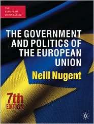 The Government and Politics of the European Union Seventh Edition 