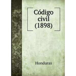  CoÌdigo civil (1898) Honduras Books