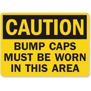  Caution Bump Caps Must Be Worn In This Area Aluminum Sign 