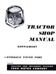 the ford tractor shop manual supplement to hydraulic piston pump