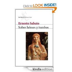Sobre héroes y tumbas (Booket Austral) (Spanish Edition) Sabato 