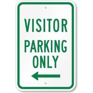  Visitor Parking Only (with Left Arrow) Engineer Grade Sign 