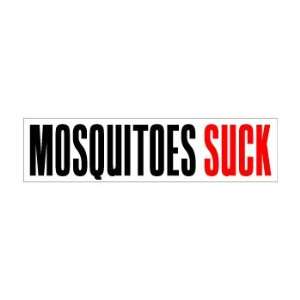  Mosquitoes Suck   Window Bumper Sticker Automotive