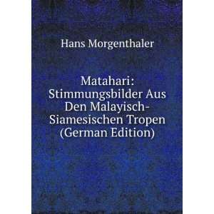    Siamesischen Tropen (German Edition) Hans Morgenthaler Books