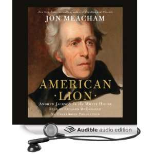  American Lion Andrew Jackson in the White House (Audible 