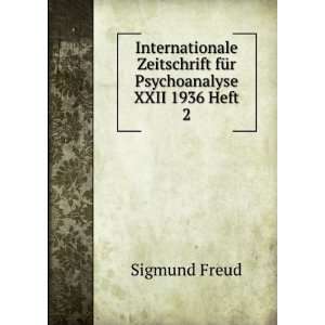   fÃ¼r Psychoanalyse XXII 1936 Heft 2 Sigmund Freud Books