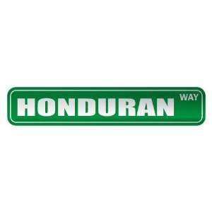   HONDURAN WAY  STREET SIGN COUNTRY HONDURAS Everything 