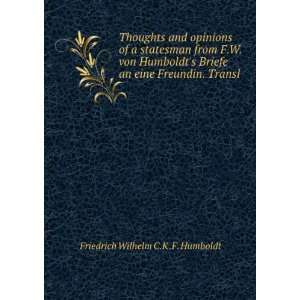   von Humboldts Briefe an eine Freundin. Transl Friedrich Wilhelm C.K