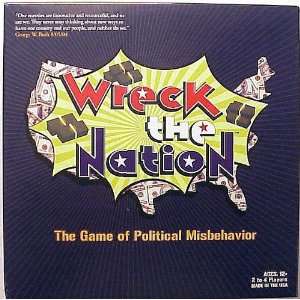  Wreck the Nation The Game of Political Misbehavior Toys & Games