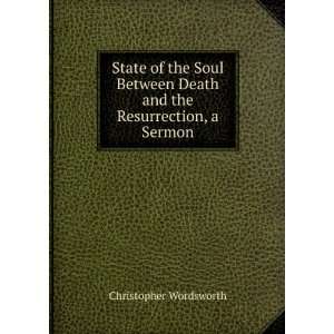   Death and the Resurrection, a Sermon Christopher Wordsworth Books