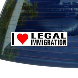  I Love Heart LEGAL IMMIGRATION Window Bumper Sticker Automotive