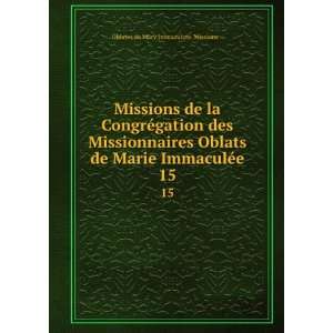  Missions de la CongrÃ©gation des Missionnaires Oblats de 