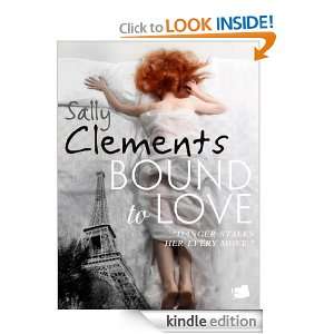 Bound to Love Sally Clements  Kindle Store