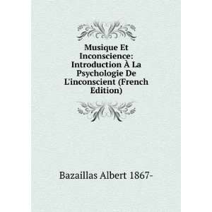  Musique Et Inconscience Introduction Ã? La Psychologie 