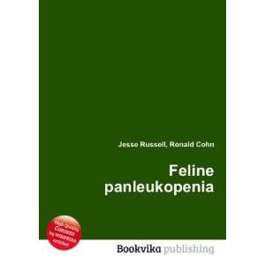  Feline panleukopenia Ronald Cohn Jesse Russell Books