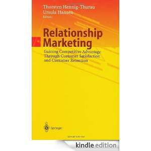 Relationship Marketing Gaining Competitive Advantage Through Customer 