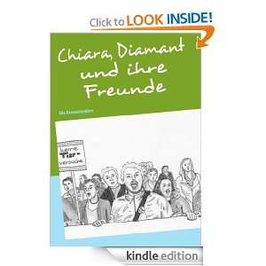 Chiara, Diamant und ihre Freunde Die Demonstration (German Edition 