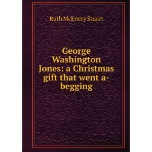  George Washington Jones a Christmas gift that went a 