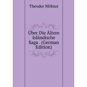  Ã?ber Die Ãltere IslÃ¤ndische Saga . (German Edition 