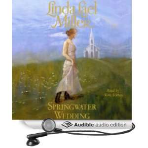  Springwater Wedding (Audible Audio Edition) Linda Lael 