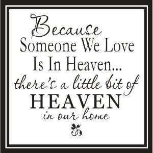  Because Someone We Love Is in Heaven 