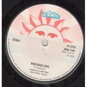    PRECIOUS LOVE 7 INCH (7 VINYL 45) UK DAWN 1974 STRAY Music