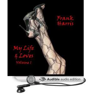   Volume 1 (Audible Audio Edition) Frank Harris, Leslie Grantham Books