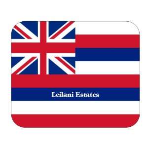  US State Flag   Leilani Estates, Hawaii (HI) Mouse Pad 