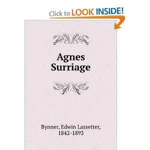  Agnes Surriage Edwin Lassetter Bynner Books