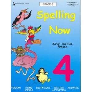   Sounds and Spelling Now Karen Francis;Helen Lalic Rob Francis Books