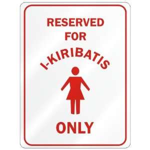   RESERVED ONLY FOR I KIRIBATI GIRLS  KIRIBATI